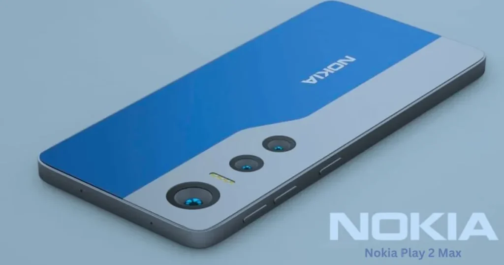 Nokia Play 2 Max